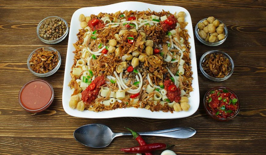 اليونسكو ادرجت طبق الكشري المصري على قائمة التراث الثقافي غير المادي