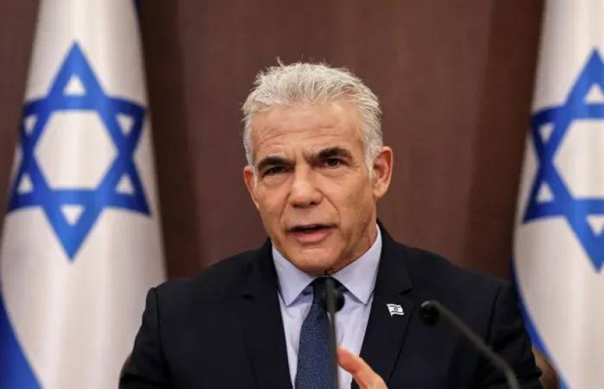 لابيد ينتقد نتنياهو:  إسرائيل "لم تكن حاضرة حتى عند اتخاذ القرارات